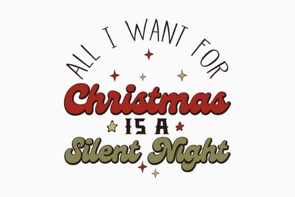 All I Want for Retro Christmas Quote: A Graphics Gem for Crafts