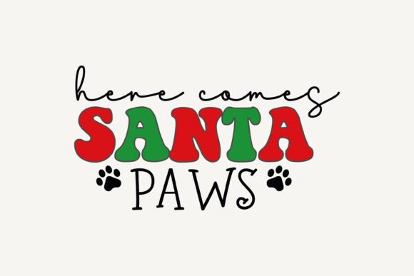 Here Comes Santa Paws: A Festive SVG for Creative Crafts