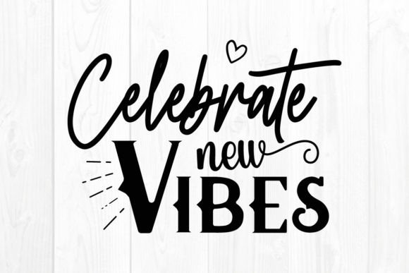 New Year Quote SVG: Celebrate New Vibes in Crafts